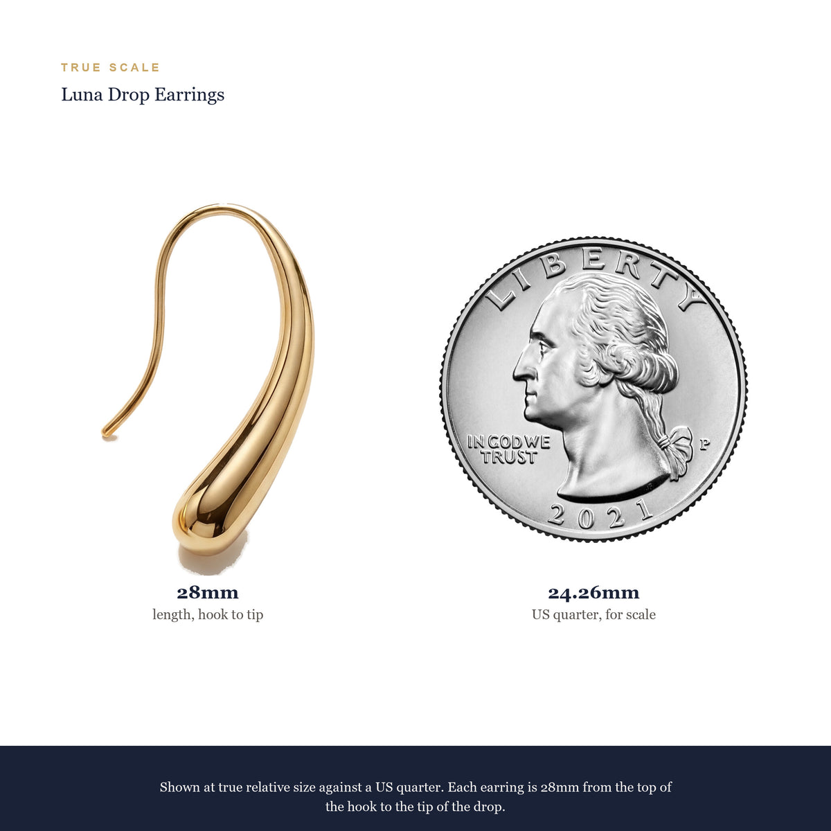 True scale: a Luna Drop earring is 28mm from the top of the hook to the tip of the drop, shown beside a real US quarter at 24.26mm